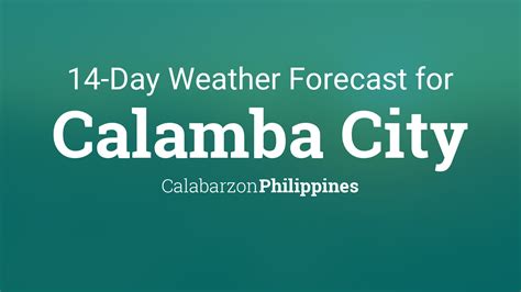 Calamba Weather Forecast.